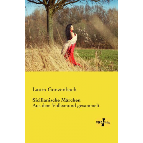 Laura Gonzenbach - Sicilianische Märchen