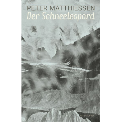 Peter Matthiessen - Der Schneeleopard