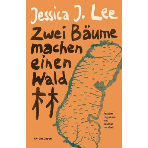 Jessica J. Lee - Zwei Bäume machen einen Wald