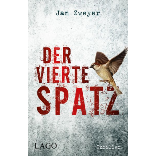 Jan Zweyer - Der vierte Spatz