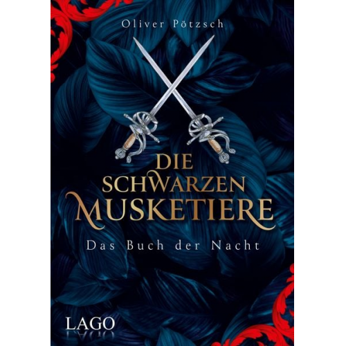 Oliver Pötzsch - Die Schwarzen Musketiere