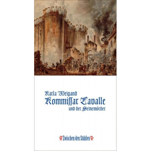 Karla Weigand - Kommissar Lavalle und der Seinemörder