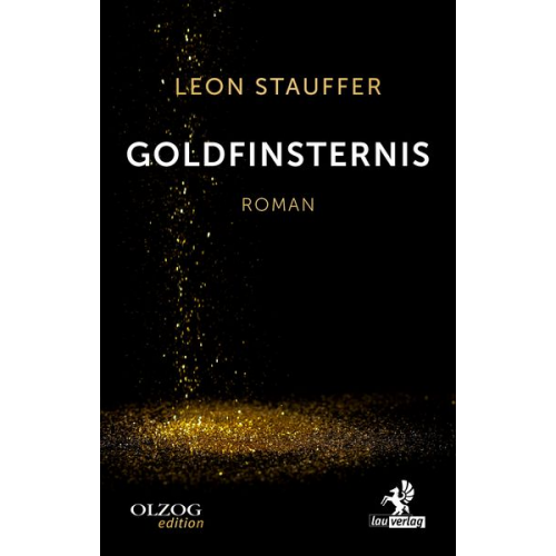 Leon Stauffer - Goldfinsternis