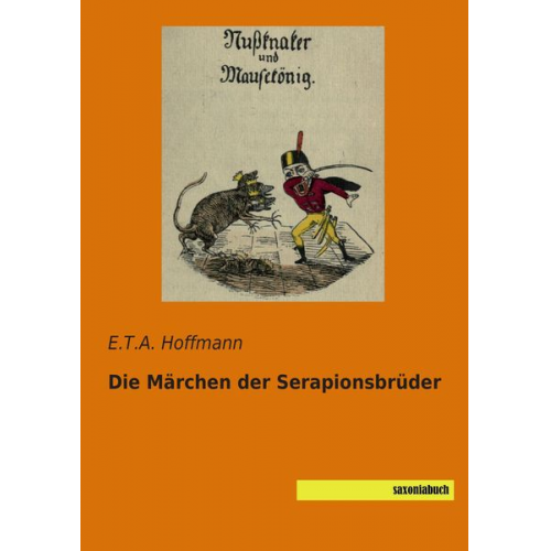 E.T.A. Hoffmann - Die Märchen der Serapionsbrüder