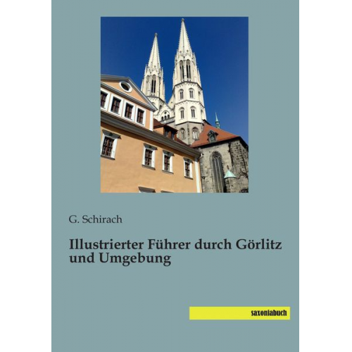 Illustrierter Führer durch Görlitz und Umgebung