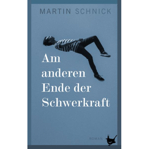 Martin Schnick - Am anderen Ende der Schwerkraft