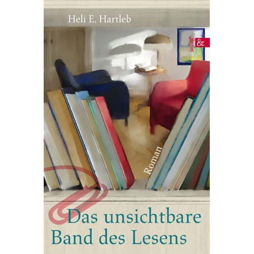 Heli E. Hartleb - Das unsichtbare Band des Lesens