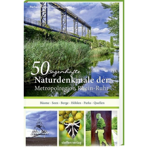 Göran Seyfarth - 50 sagenhafte Naturdenkmale in der Metropolregion Rhein-Ruhr