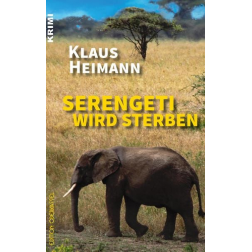 Klaus Heimann - Serengeti wird sterben