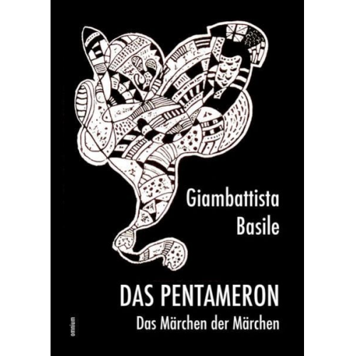 Giambattista Basile - Das Pentameron - Das Märchen der Märchen