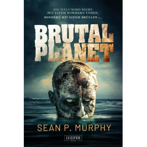 Sean P. Murphy - Brutal Planet