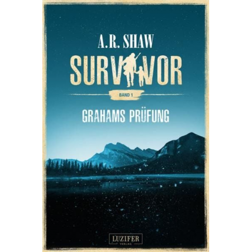 A.R. Shaw - Grahams Prüfung (survivor)