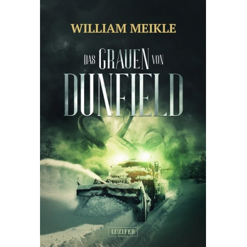 William Meikle - Das Grauen von Dunfield