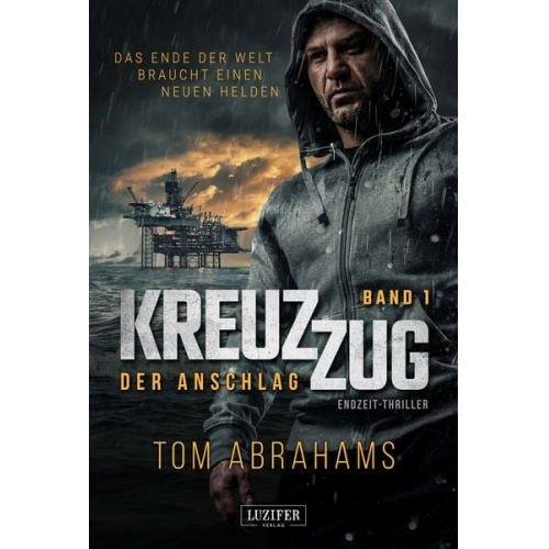 Tom Abrahams - Kreuzzug: der Anschlag