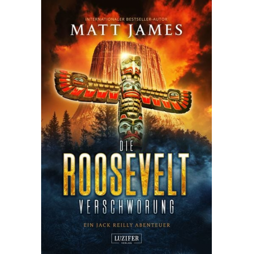 Matt James - Die Roosevelt-Verschwörung