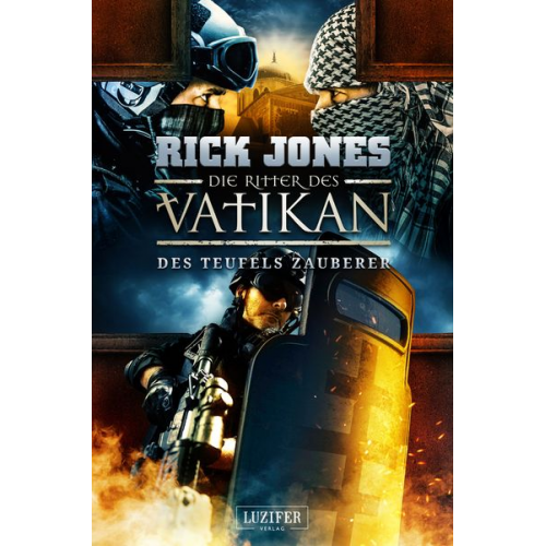 Rick Jones - DES TEUFELS ZAUBERER (Die Ritter des Vatikan 12)