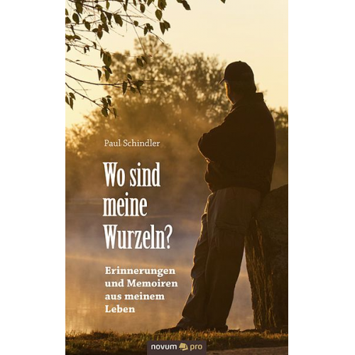 Paul Schindler - Wo sind meine Wurzeln?