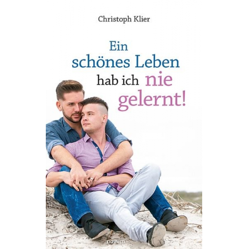 Christoph Klier - Ein schönes Leben hab ich nie gelernt!