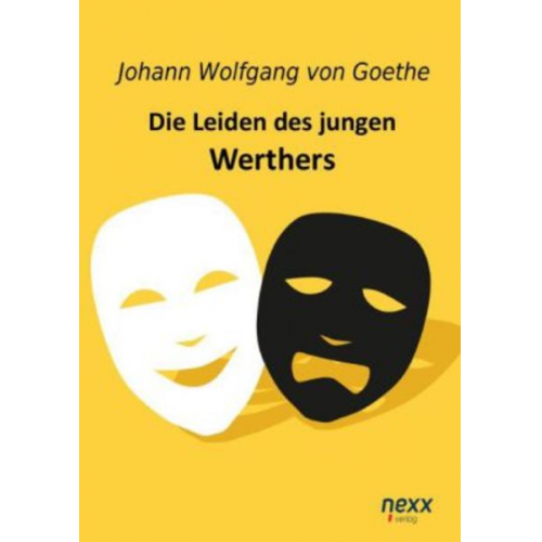 Johann Wolfgang von Goethe - Die Leiden des jungen Werthers