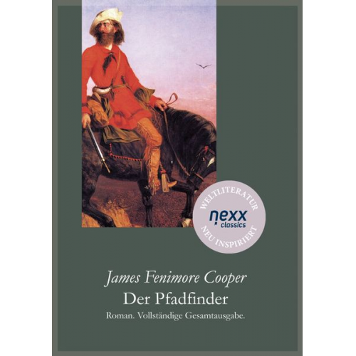 James Fenimore Cooper - Der Pfadfinder