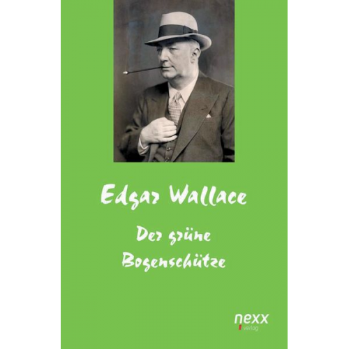 Edgar Wallace - Der grüne Bogenschütze