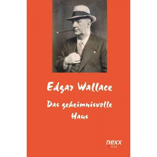 Edgar Wallace - Das geheimnisvolle Haus