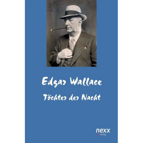 Edgar Wallace - Töchter der Nacht