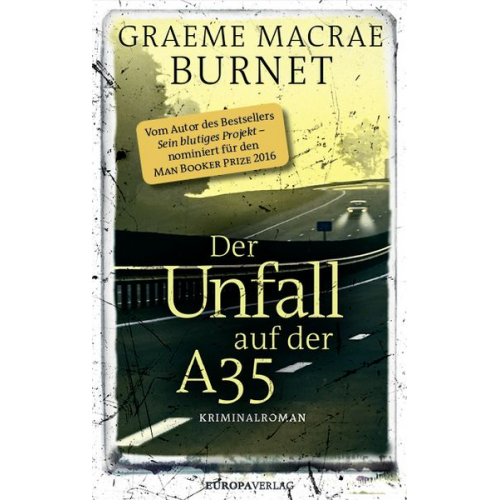 Graeme Macrae Burnet - Der Unfall auf der A35