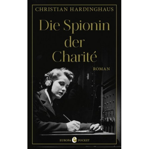 Christian Hardinghaus - Die Spionin der Charité