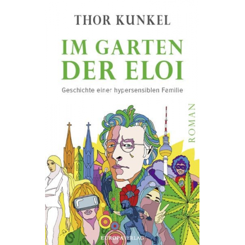 Thor Kunkel - Im Garten der Eloi