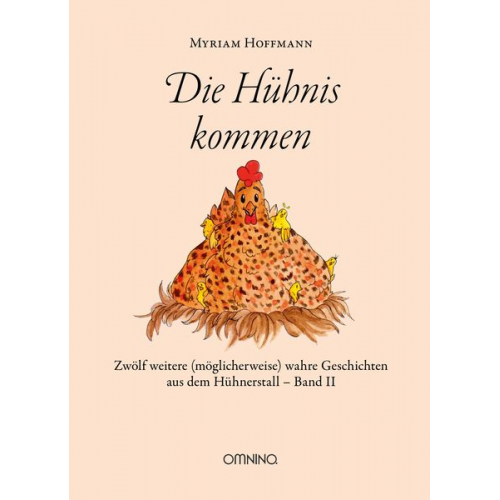 Myriam Hoffmann - Die Hühnis kommen