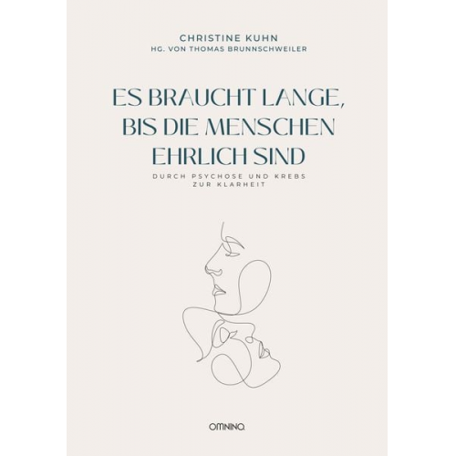 Christine Kuhn - Es braucht lange, bis die Menschen ehrlich sind