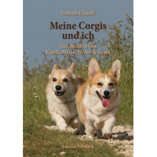 Gudrun Eckardt - Meine Corgis und ich