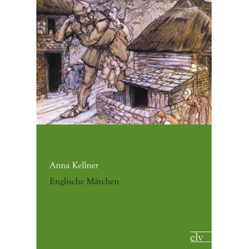 Anna Kellner - Englische Märchen