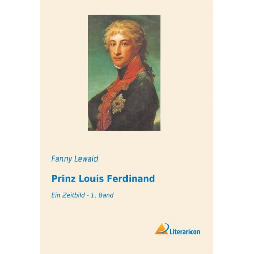 Fanny Lewald - Prinz Louis Ferdinand