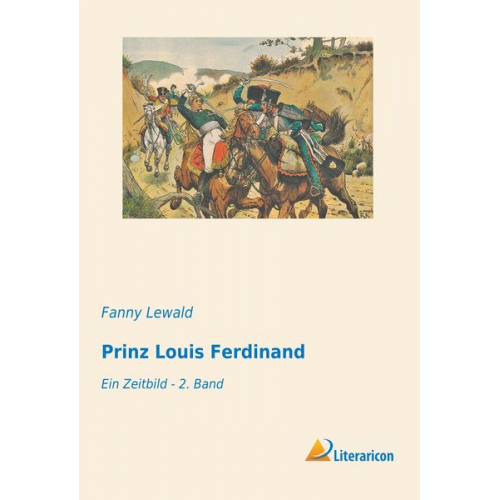 Fanny Lewald - Prinz Louis Ferdinand