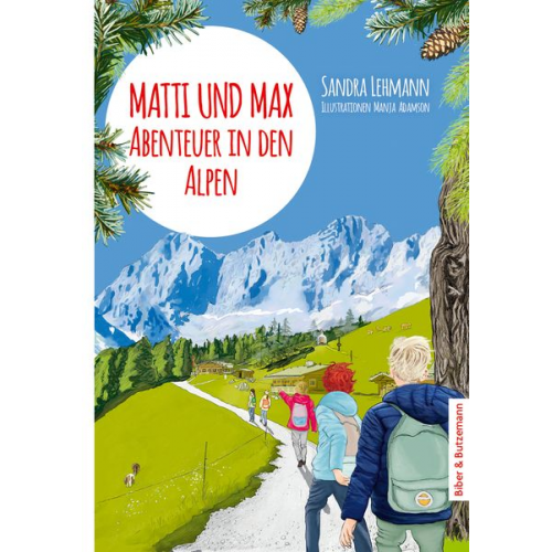 Sandra Lehmann - Matti und Max: Abenteuer in den Alpen