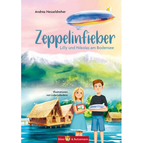 Andrea Nesseldreher - Zeppelinfieber - Lilly und Nikolas am Bodensee