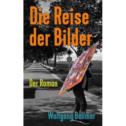 Wolfgang Bellmer - Die Reise der Bilder