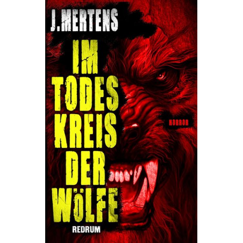 J. Mertens - Im Todeskreis der Wölfe