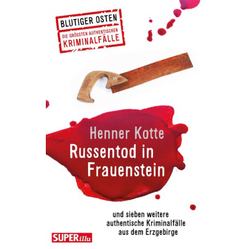 Henner Kotte - Russentod in Frauenstein. Blutiger Osten Band 68