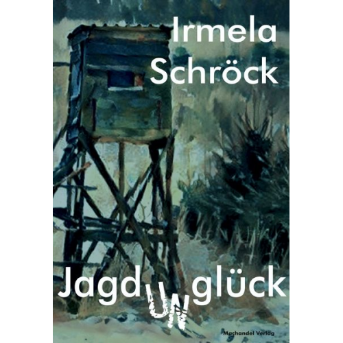 Irmela Schröck - Jagdunglück