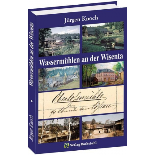 Jürgen Knoch - Wassermühlen an der Wisenta