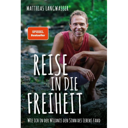 Matthias Langwasser - Reise in die Freiheit