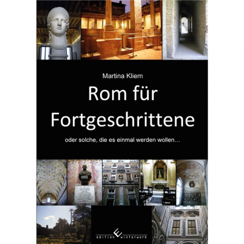 Martina Kliem - Rom für Fortgeschrittene