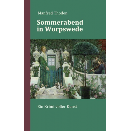 Manfred Thoden - Sommerabend in Worpswede