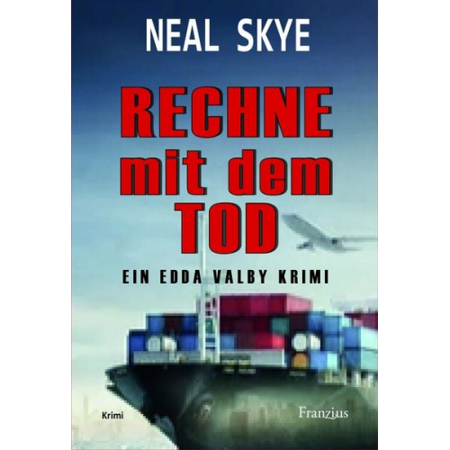 Neal Skye - Rechne mit dem Tod