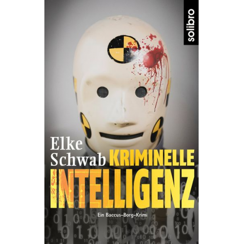 Elke Schwab - Kriminelle Intelligenz