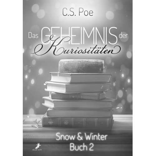 C.S. Poe - Das Geheimnis der Kuriositäten