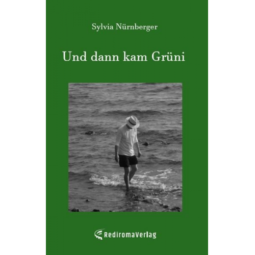 Sylvia Nürnberger - Und dann kam Grüni